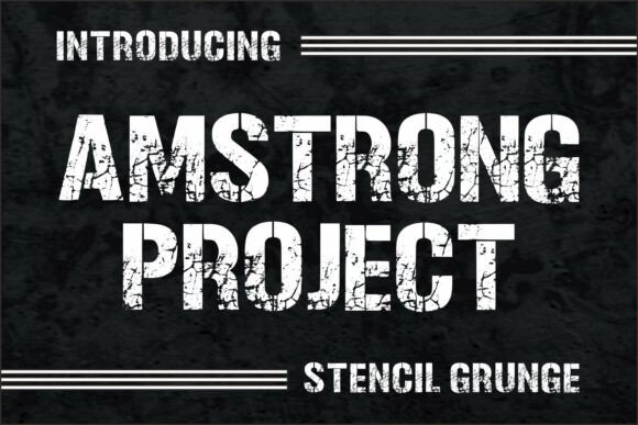 Amstrong Project: A Bold and Distressed Grunge Font for Impactful Designs
