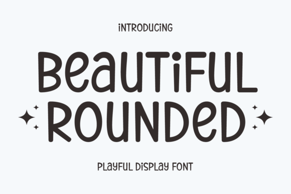 Beautiful Rounded: A Modern Typography Gem