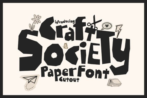 Craft Society: Evaluating the Paper Cutout Font for Authentic DIY Design