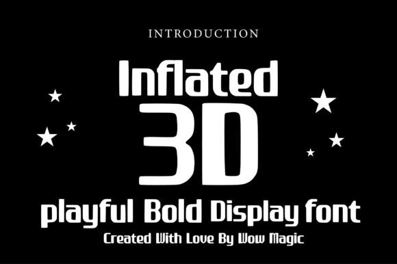Exploring Inflated 3D: A Playful and Dynamic Display Font