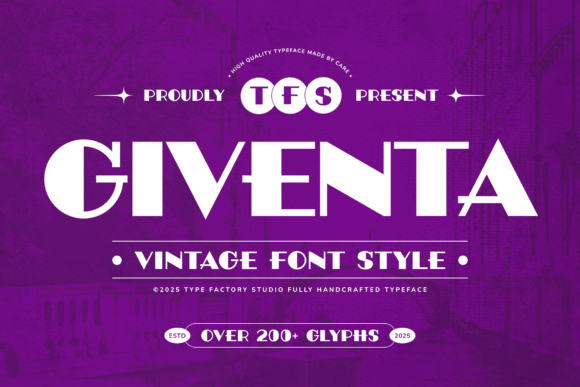 Giventa: A Vintage Modern Typeface for Elegance