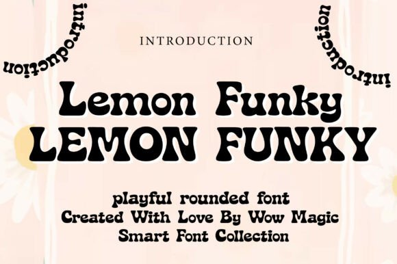 Lemon Funky: Strategic Application of Retro Display Typography